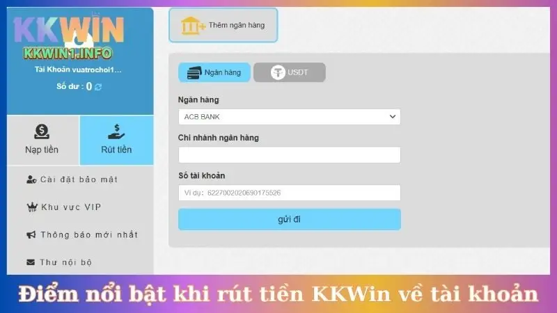 Điểm nổi bật khi rút tiền KKWin về tài khoản
