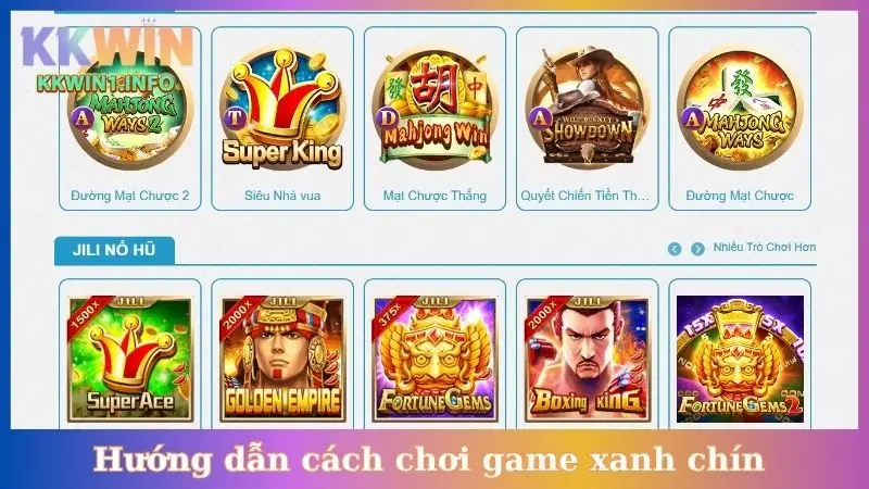 Hướng dẫn cách chơi game xanh chín 