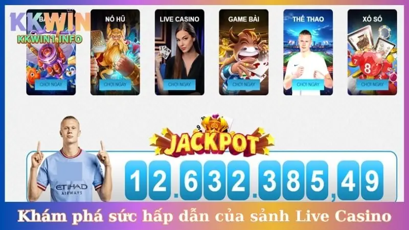 Khám phá sức hấp dẫn của sảnh Live Casino
