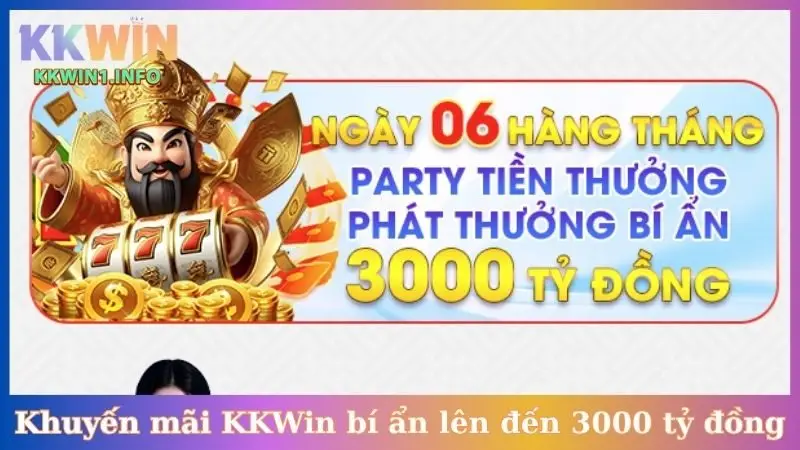 Khuyến mãi KKWin bí ẩn lên đến 3000 tỷ đồng