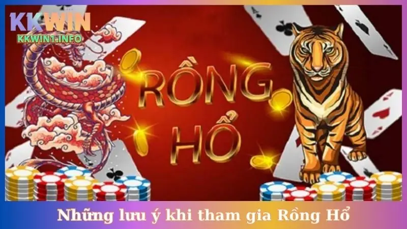 Những lưu ý khi tham gia Rồng Hổ onnline