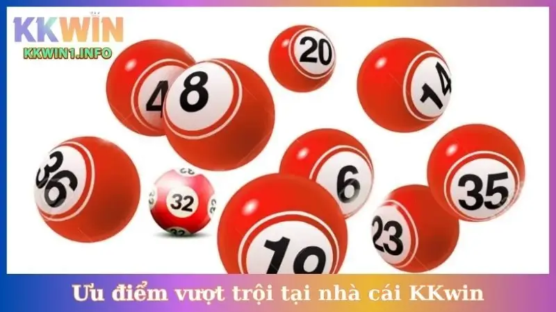 Ưu điểm vượt trội tại nhà cái KKwin